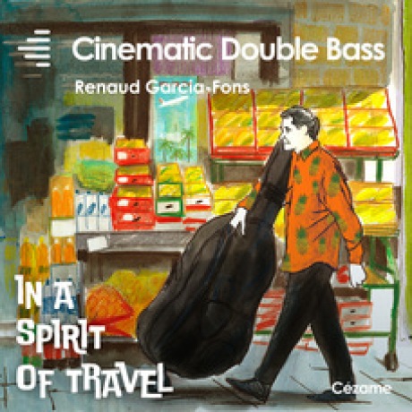 Renaud Garcia-Fons Releases Two Albums That Take the Double Bass to Greater Heights