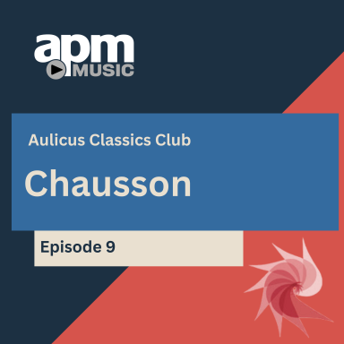 Aulicus Classics Chausson