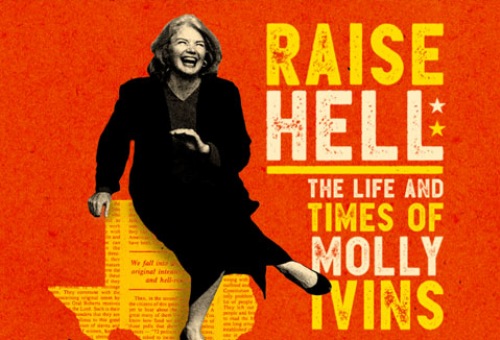 Raise Hell: The Life & Times of Molly Ivins